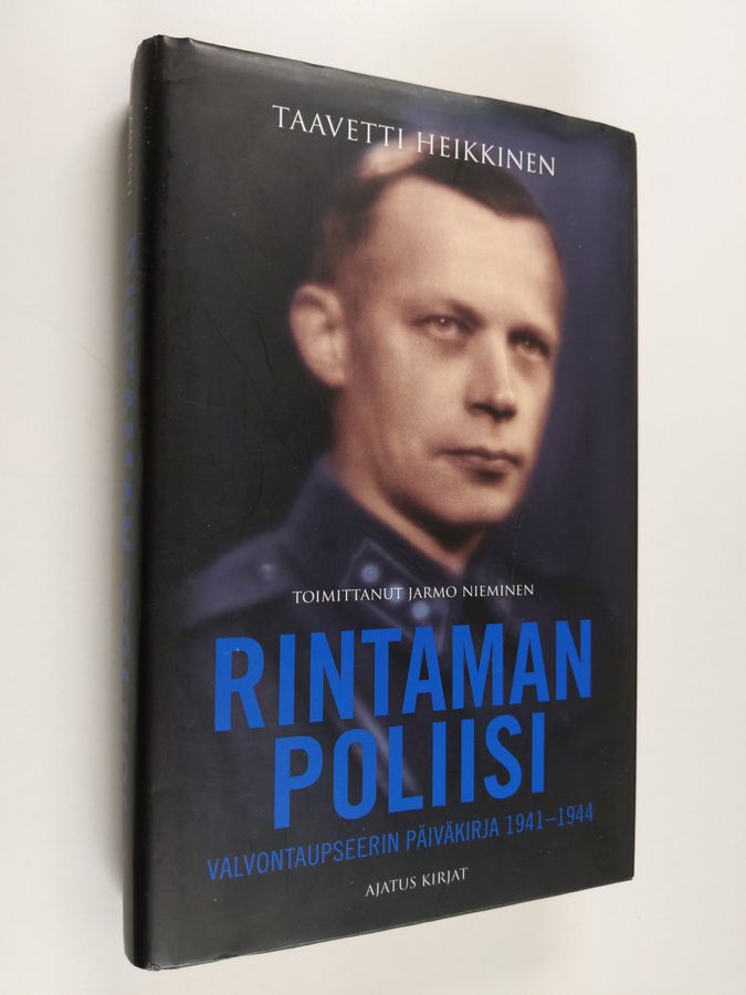 Taavetti Heikkinen : Rintaman poliisi
