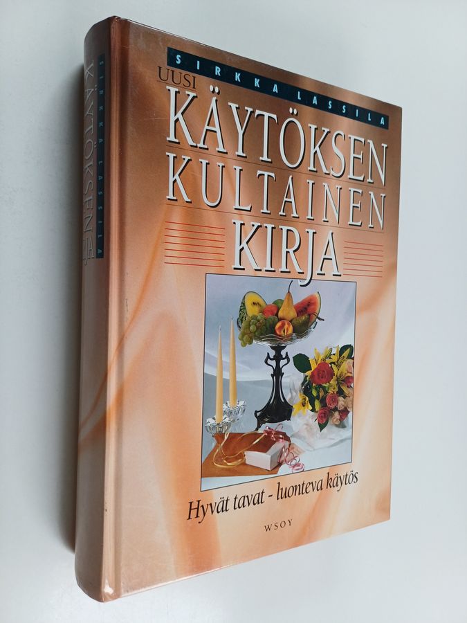Sirkka Lassila: Uusi käytöksen kultainen kirja